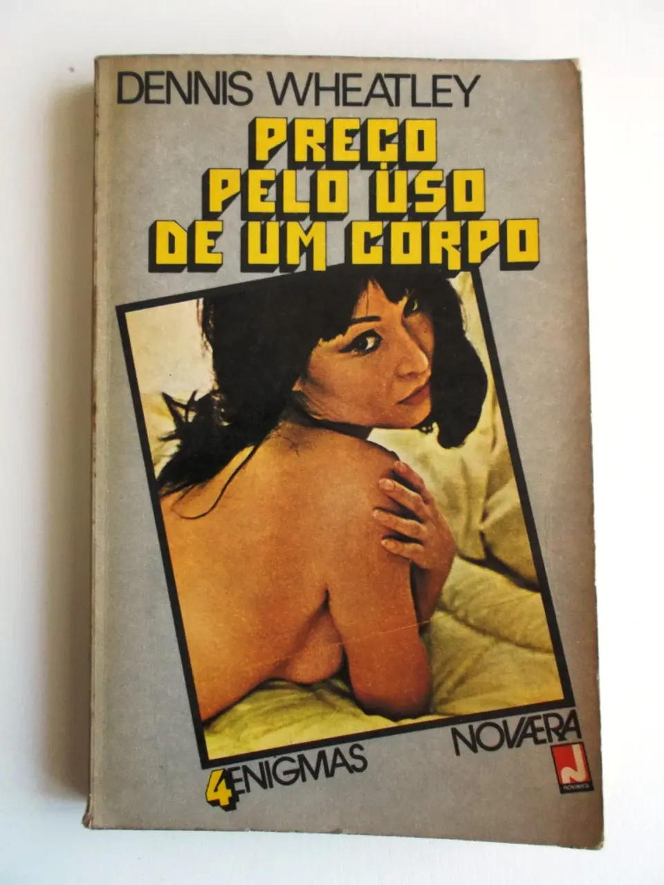 Preço pelo uso de um corpo - Dennis Wheatley 1