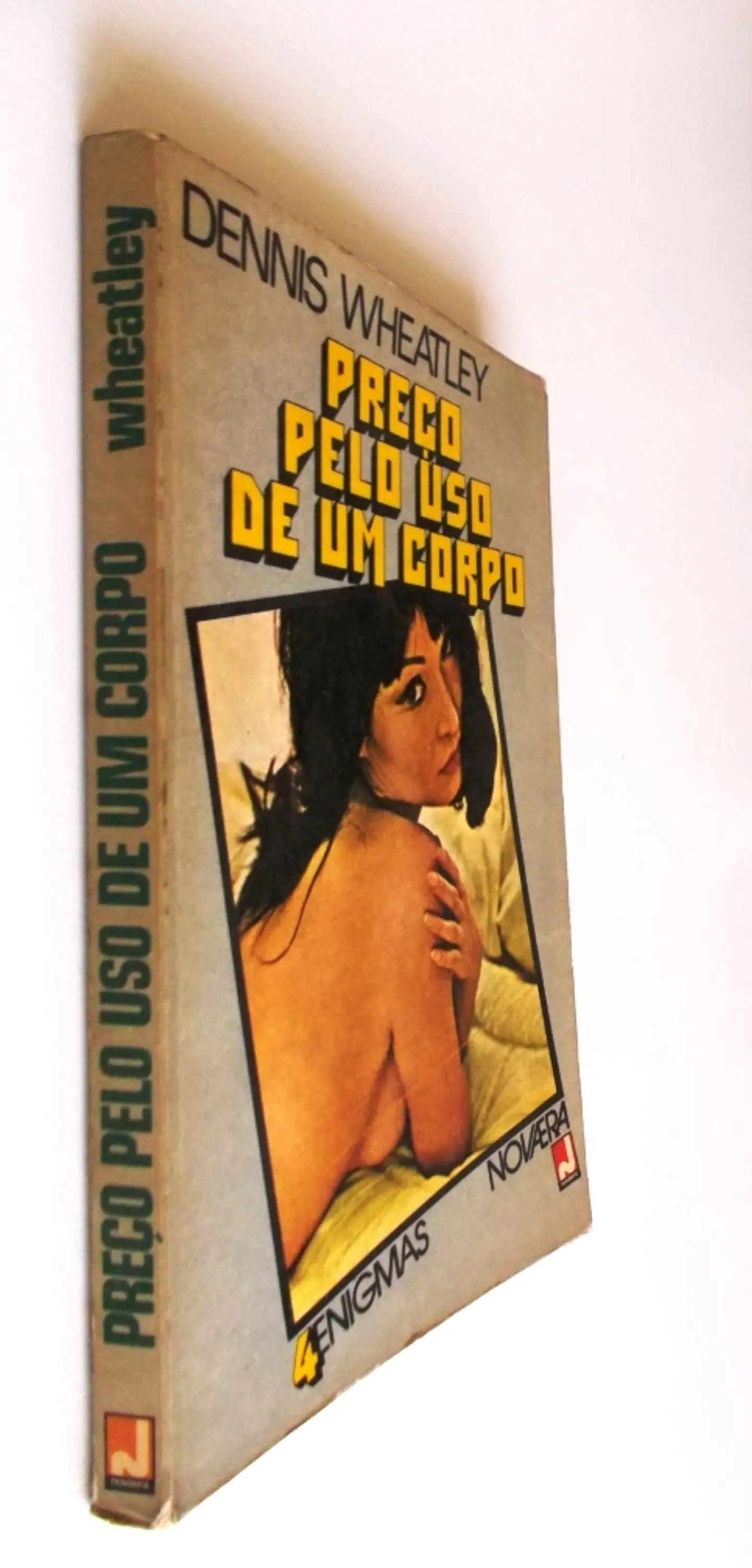Preço pelo uso de um corpo - Dennis Wheatley 3