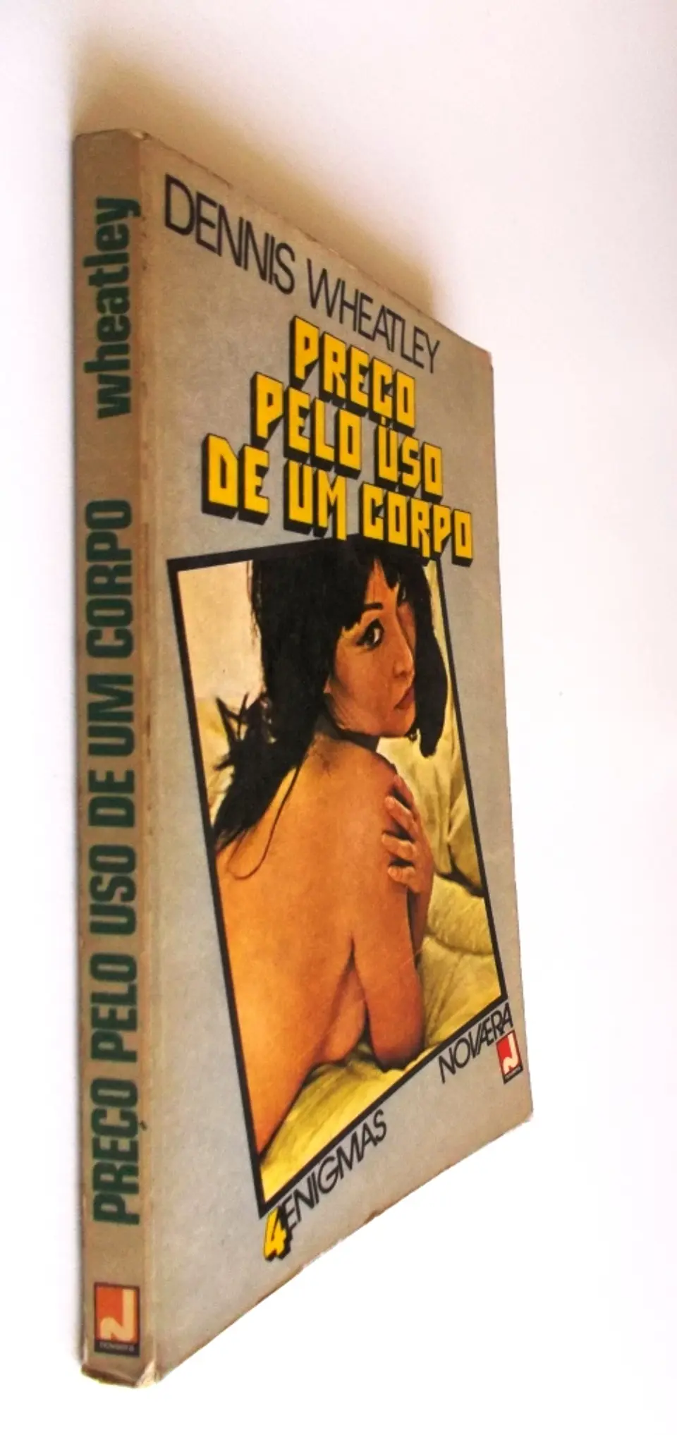 Preço pelo uso de um corpo - Dennis Wheatley 3