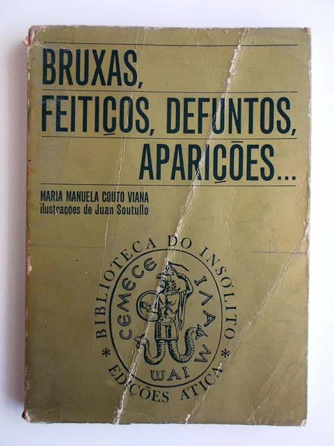 Bruxas, feitiço, defuntos, aparições...