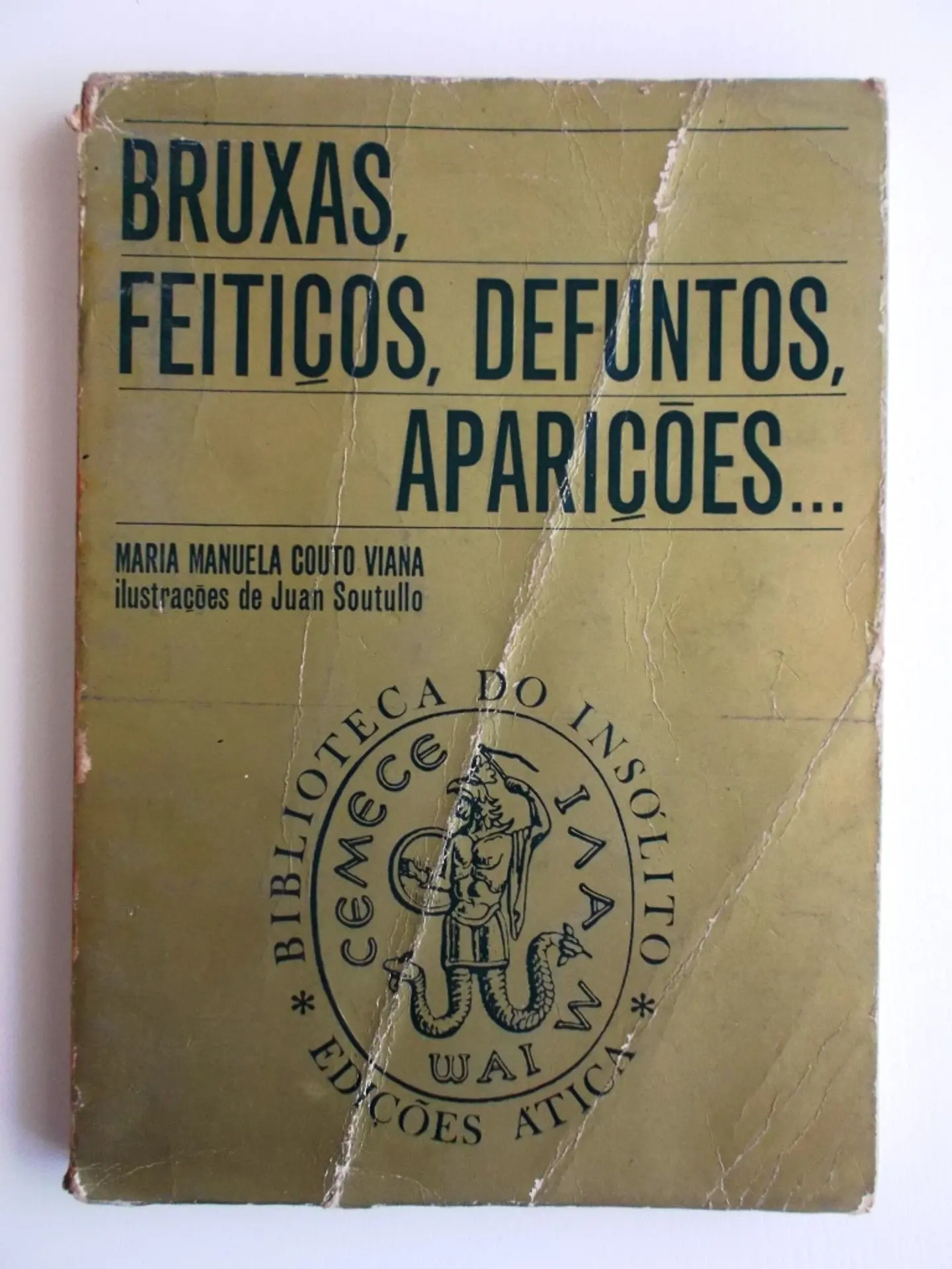 Bruxas, feitiço, defuntos, aparições... 1