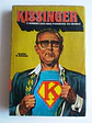 Kissinger, o numero dois mais poderoso do mundo - thumbnail 1