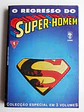 O Regresso do Super-Homem 1 - Thumbnail 1