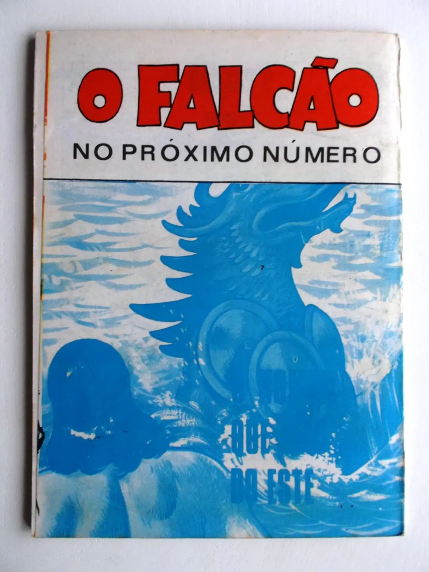 O Falcão 1090 | Major Alvega 2