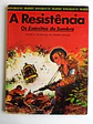 A Resistencia - Os exércitos das sombras - Thumbnail 1