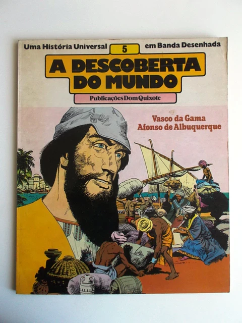 A Descoberta do mundo 05 - Vasco da Gama/Afonso de Albuquerque