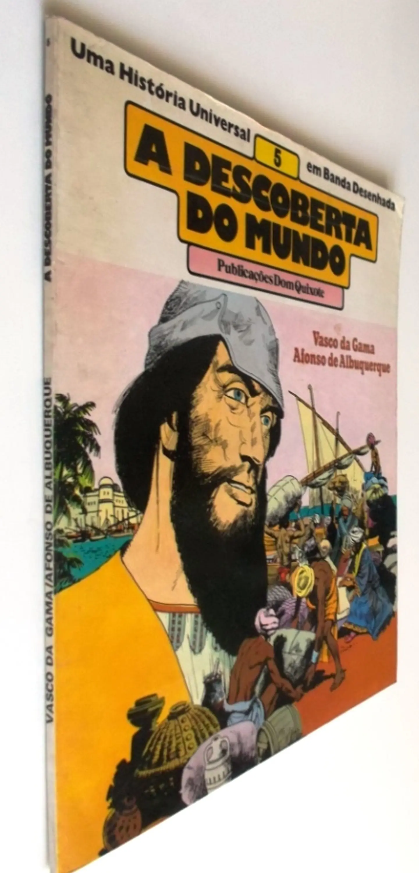 A Descoberta do mundo 05 - Vasco da Gama/Afonso de Albuquerque 3