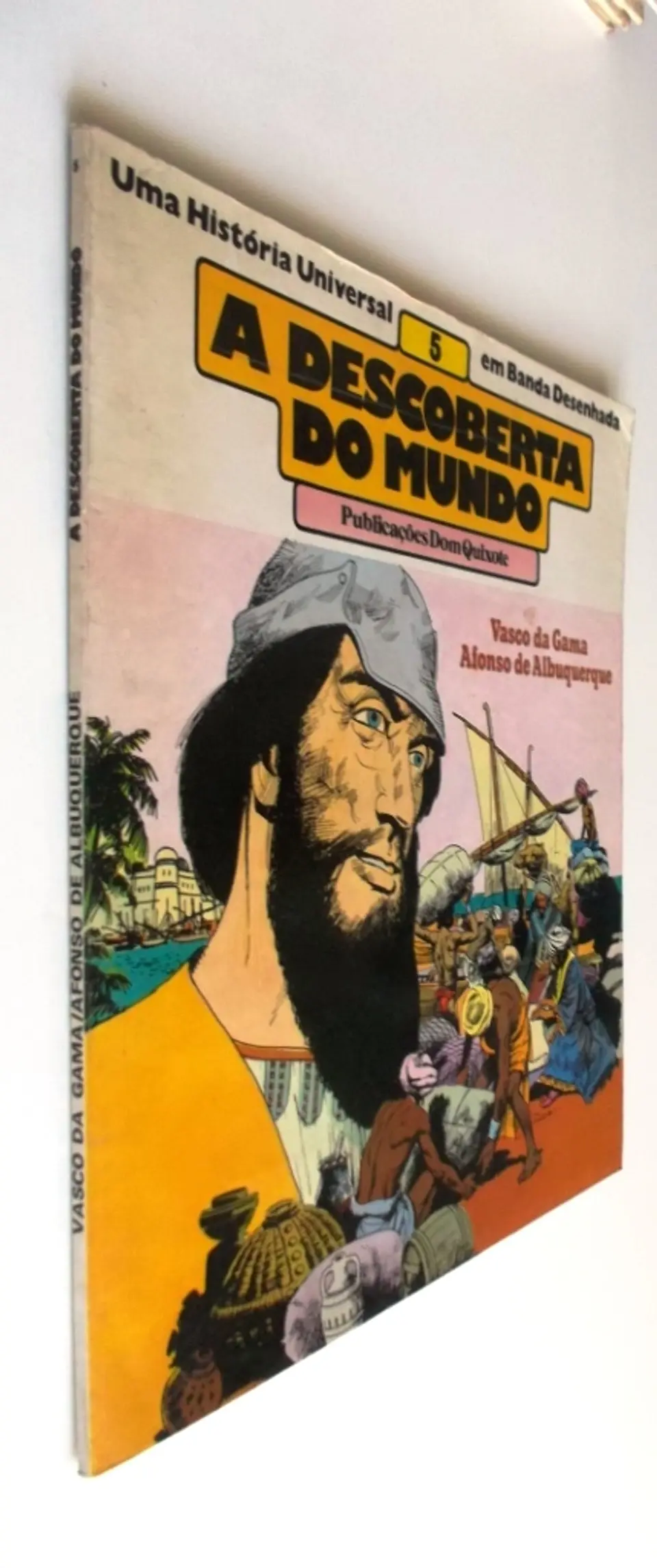 A Descoberta do mundo 05 - Vasco da Gama/Afonso de Albuquerque 3