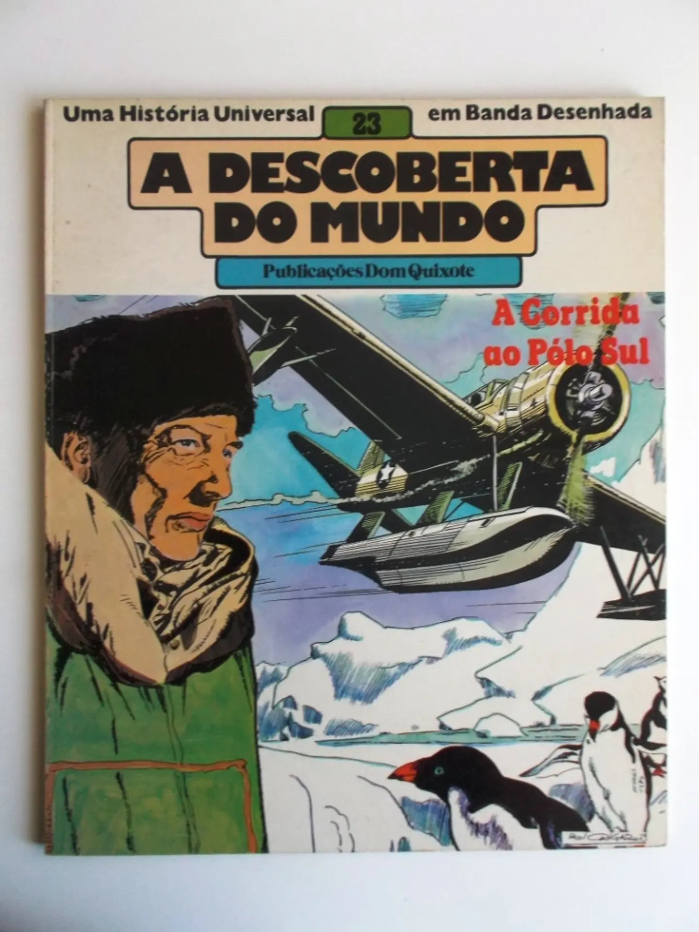 A Descoberta do mundo 23 - A Corrida ao Polo Sul 1