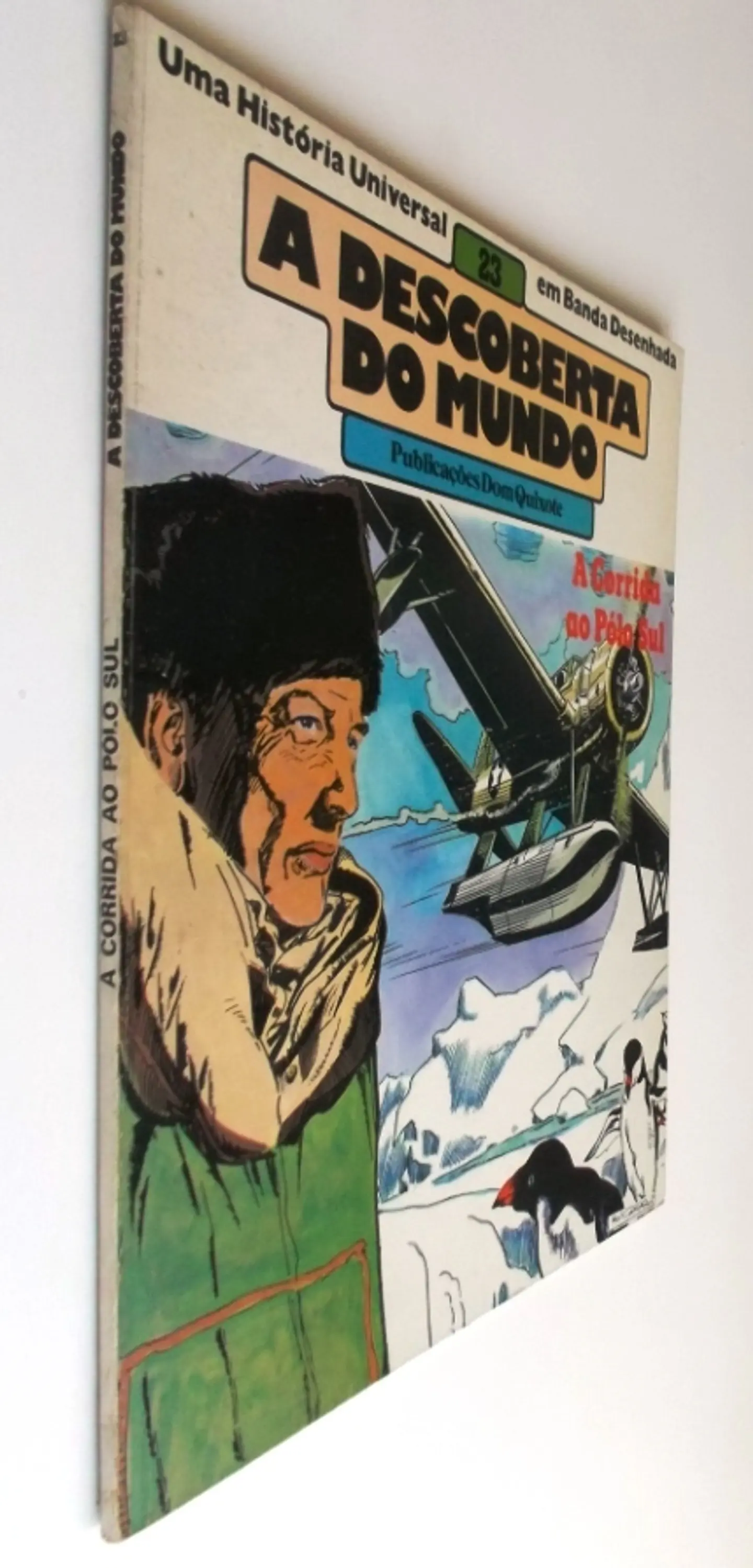 A Descoberta do mundo 23 - A Corrida ao Polo Sul 3
