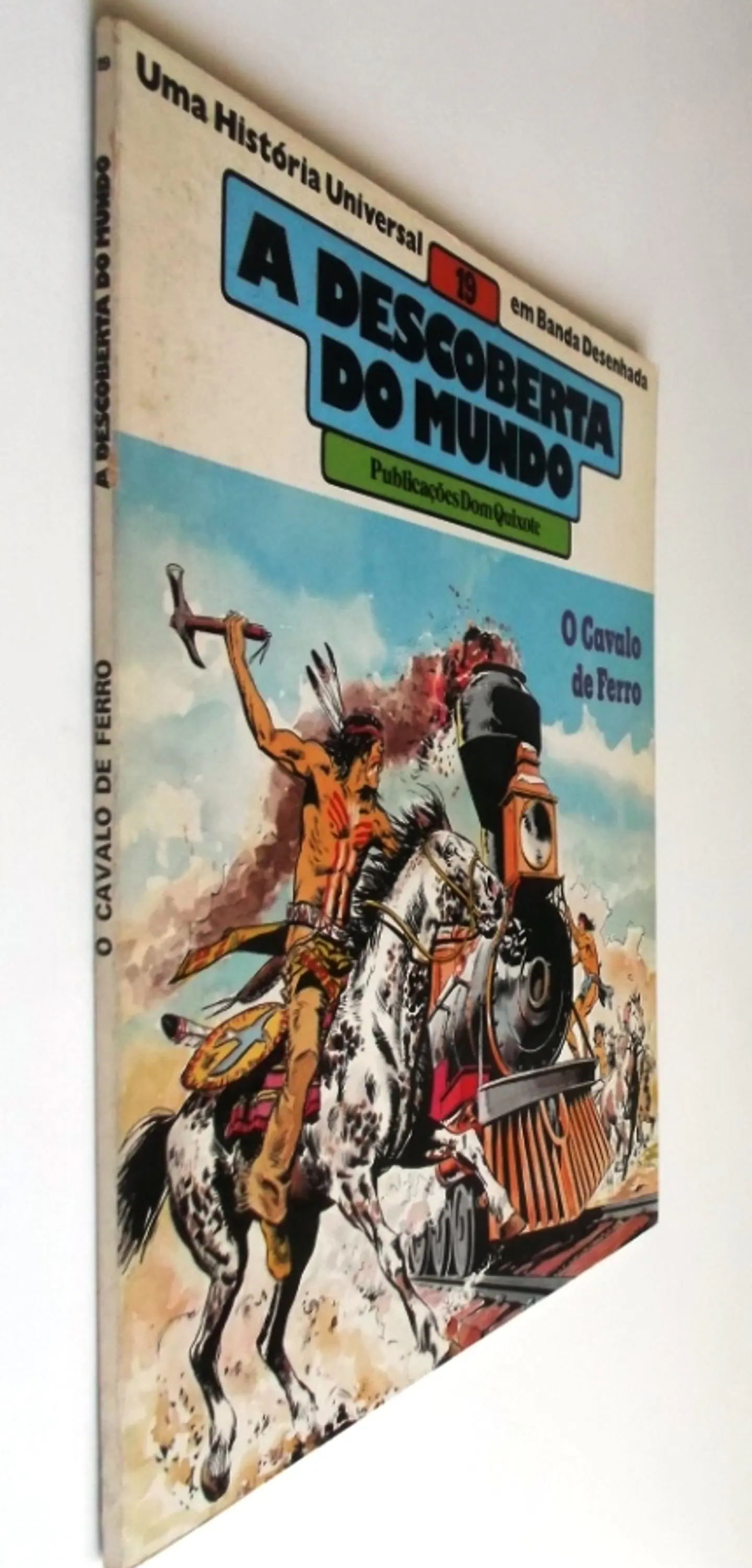 A Descoberta do mundo 19 - O Cavalo de ferro 3