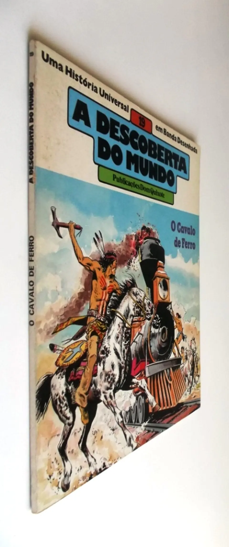 A Descoberta do mundo 19 - O Cavalo de ferro 3