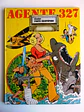 Agente 327 - Dossier Forte Cristoforo - Thumbnail 1