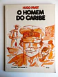Um Homem/Uma Aventura 3 - O Homem de Caribe de Hugo Pratt  - thumbnail 1