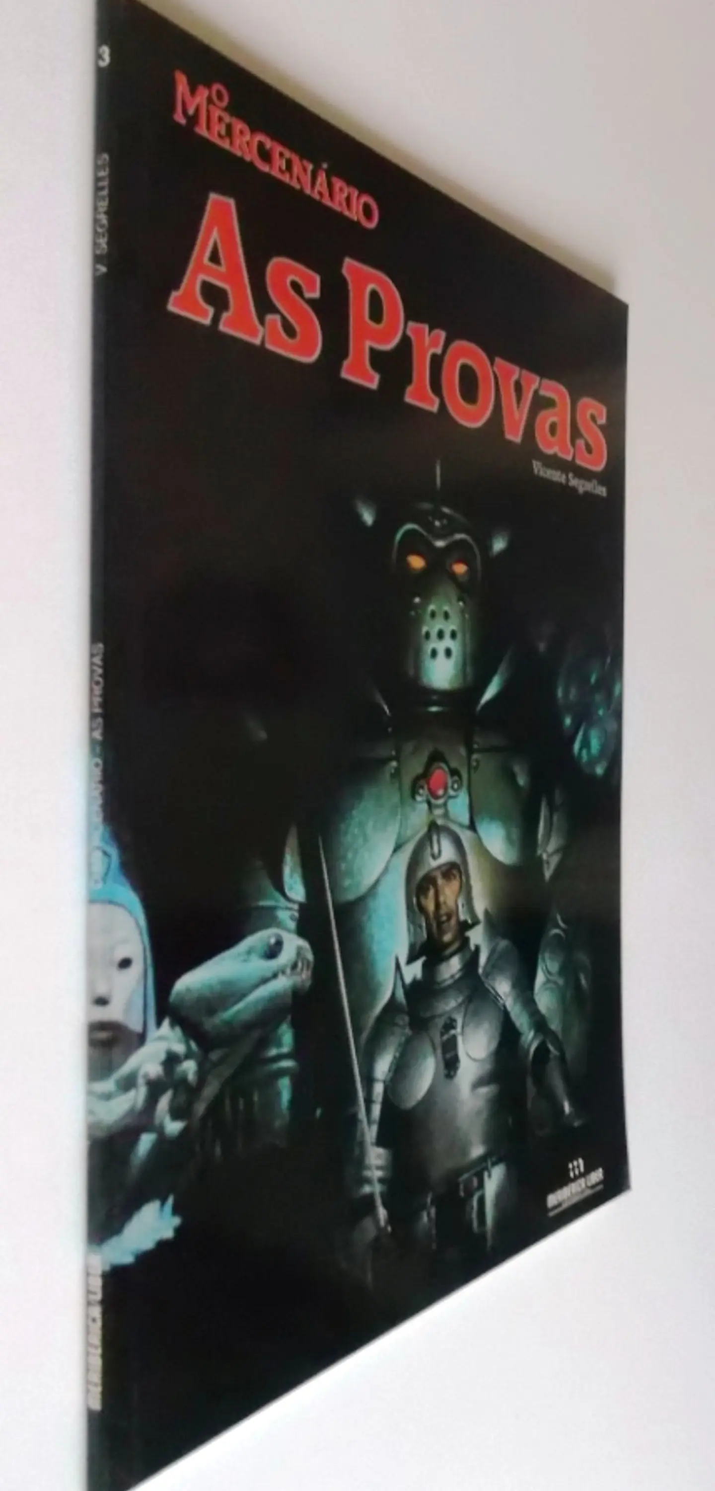 O Mercenário 3 -  As provas 3