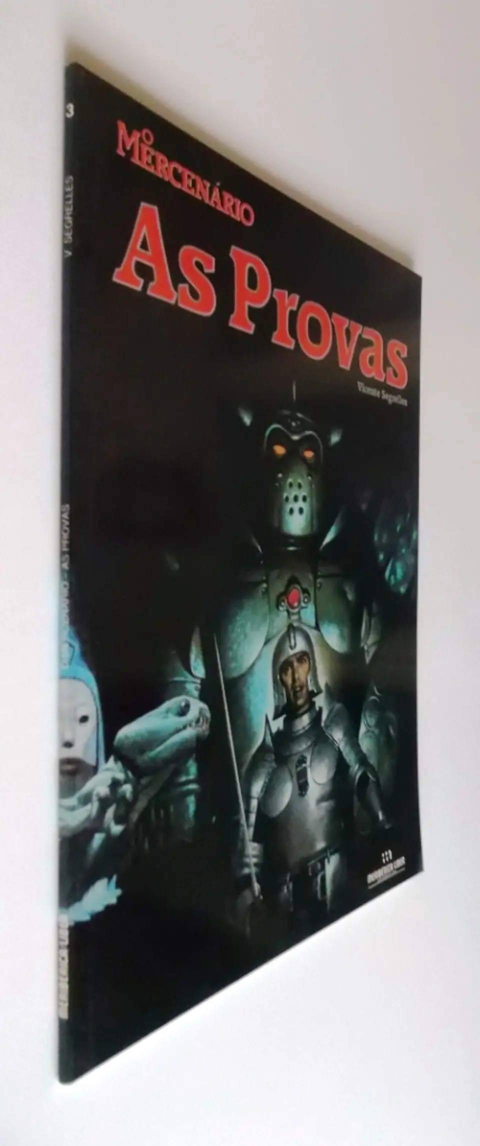O Mercenário 3 -  As provas 3