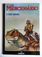 O Mercenário 1 - O fogo sagrado - Thumbnail 1