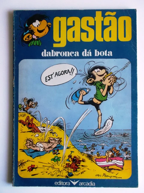 Gastão - Dabronca dá bota