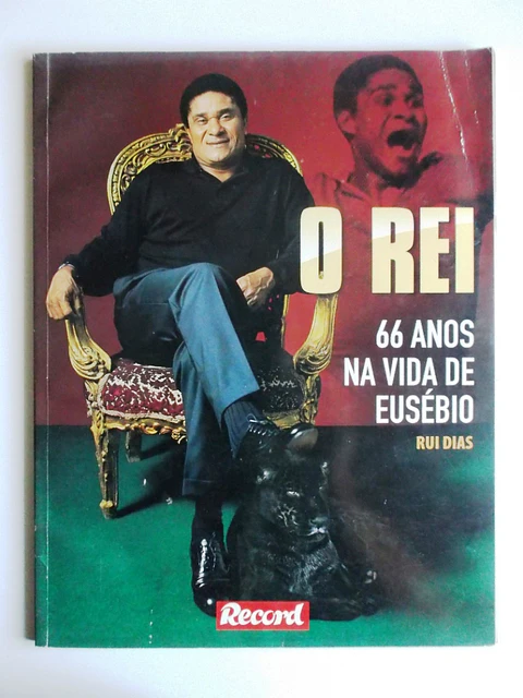 O rei - 66 anos na vida de Eusébio