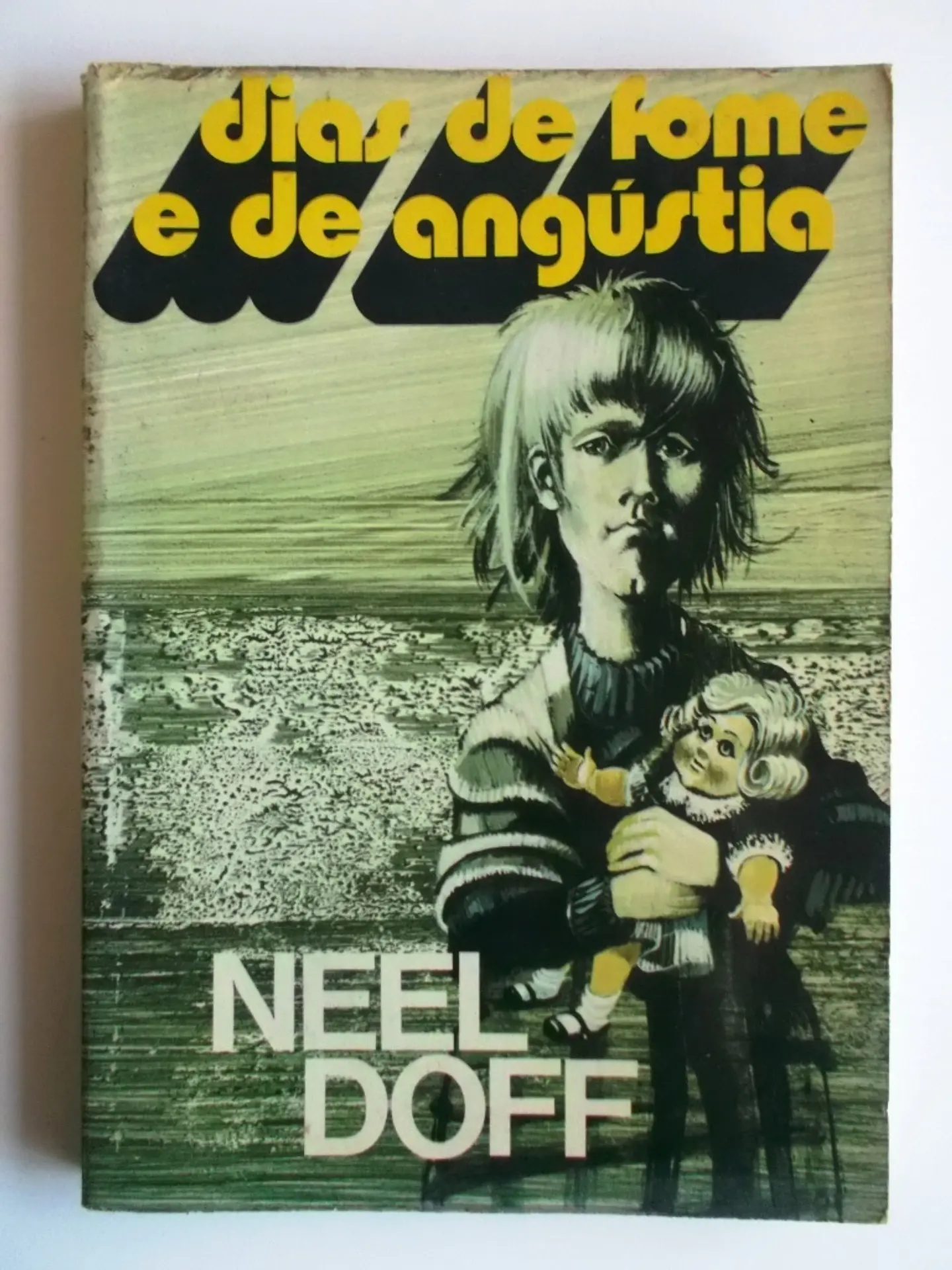 Dias de fome e angustia  1