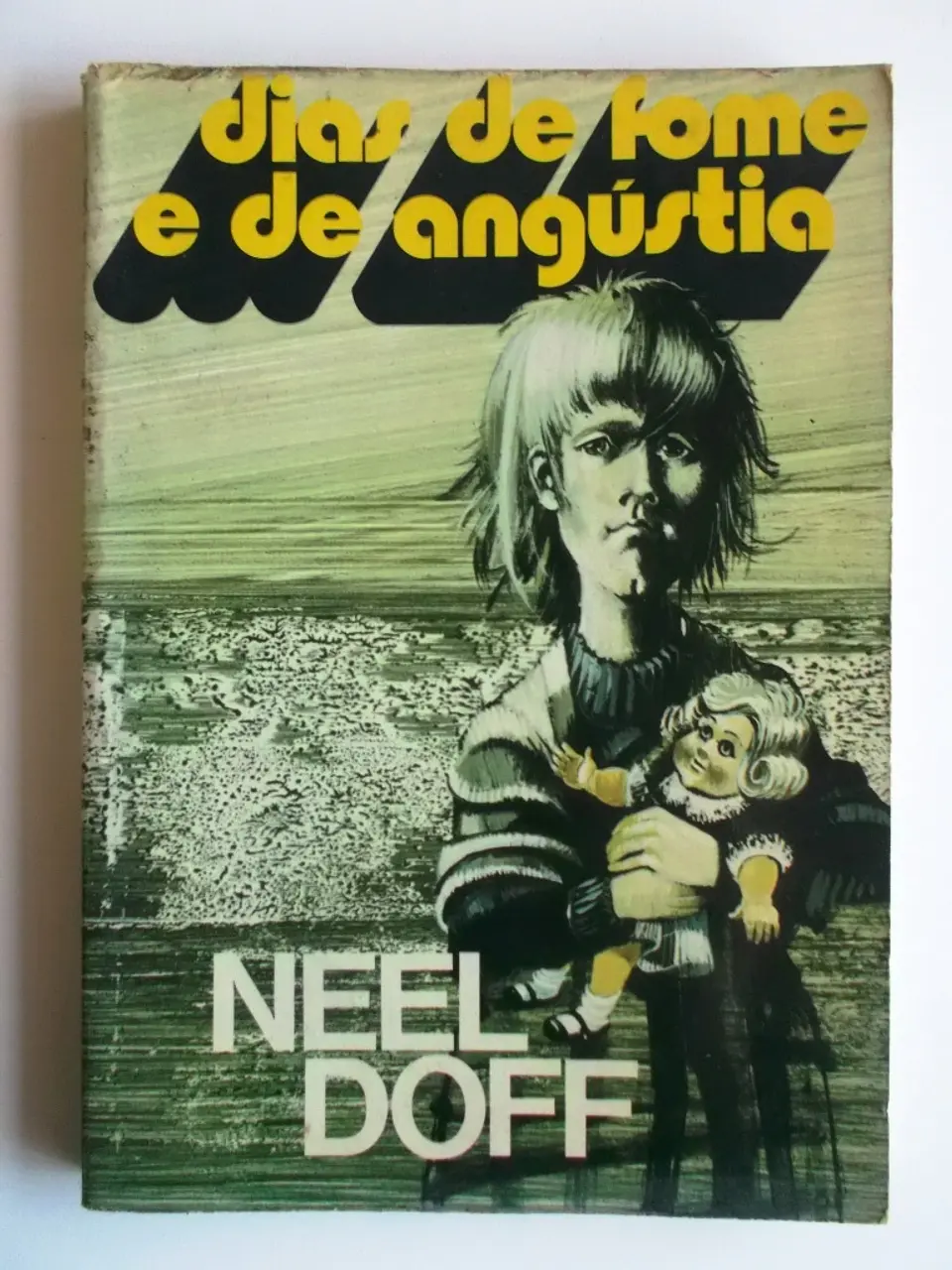 Dias de fome e angustia  1
