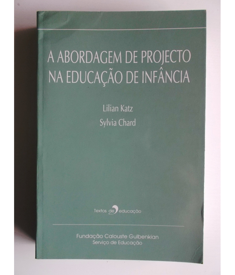 A Abordagem de projeto na educação de infância