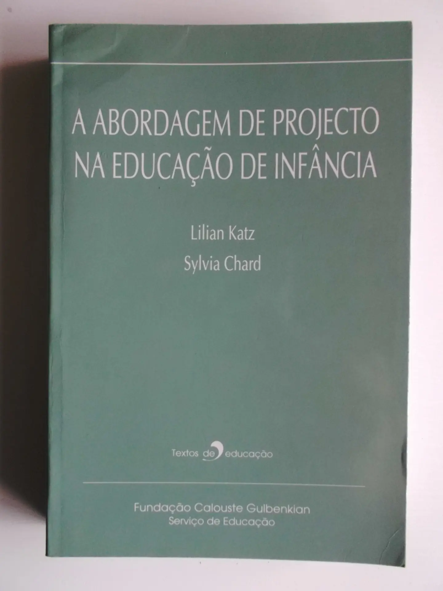 A Abordagem de projeto na educação de infância 1