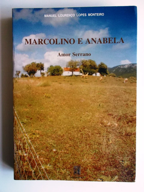 Marcolino e Anabela - Amor Serrano