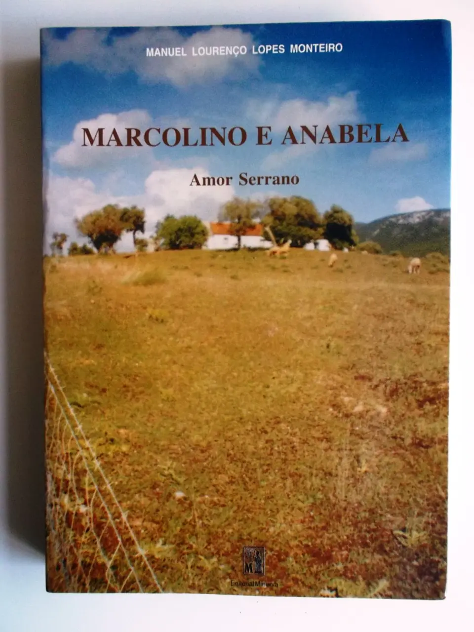 Marcolino e Anabela - Amor Serrano 1