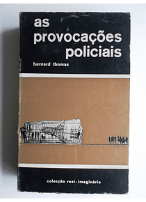 As Provocações Policiais