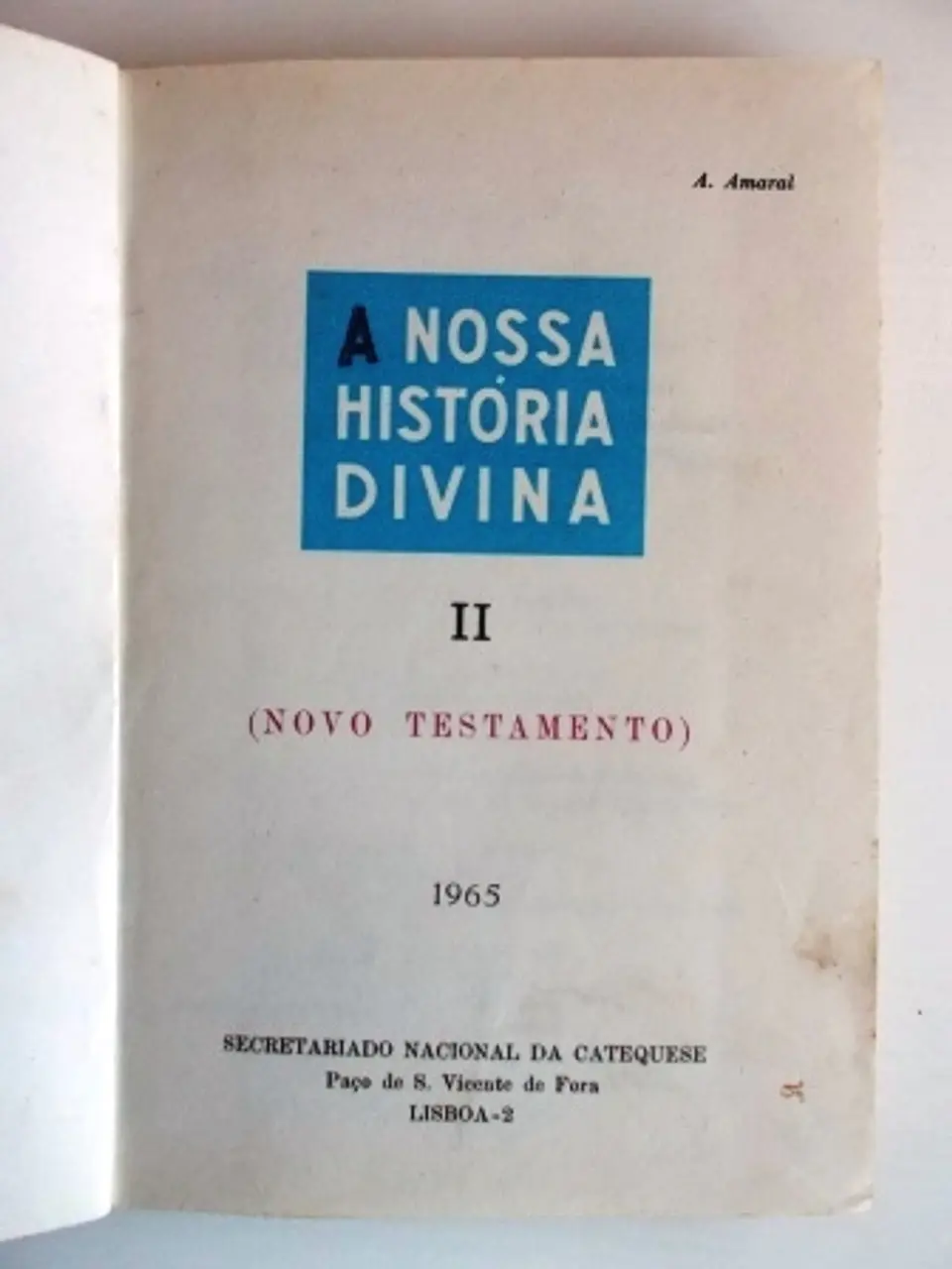 A Nossa historia divina 4