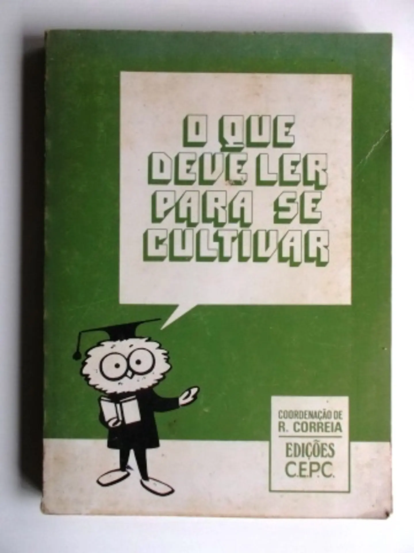O que deve ler para se cultivar 1