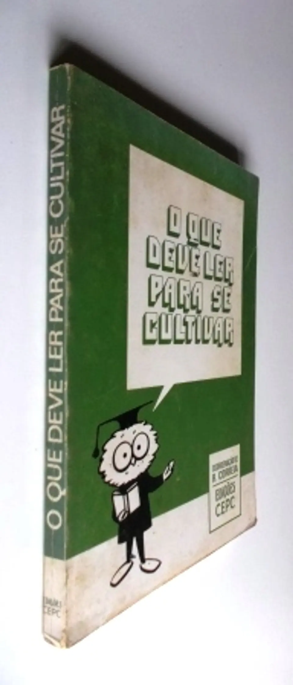 O que deve ler para se cultivar 3
