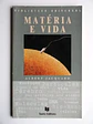 Matéria e Vida - Thumbnail 1
