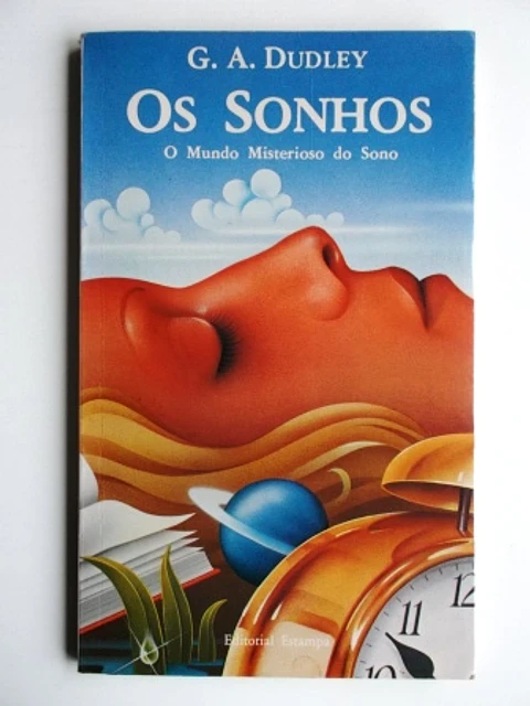 Os Sonhos - O Mundo Misterioso do Sono