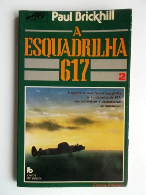 Guerra & Espionagem 024 - A Esquadrilha 617 