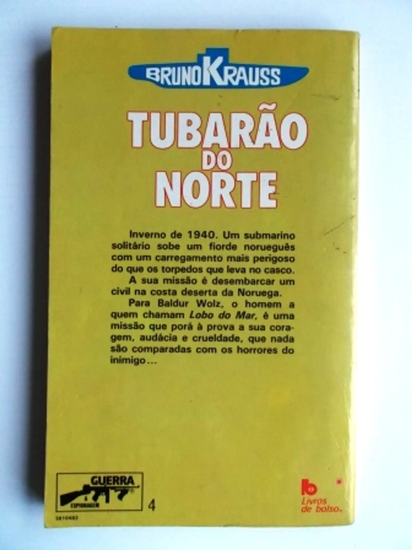 Guerra & Espionagem 004 - Tubarão do Norte 2