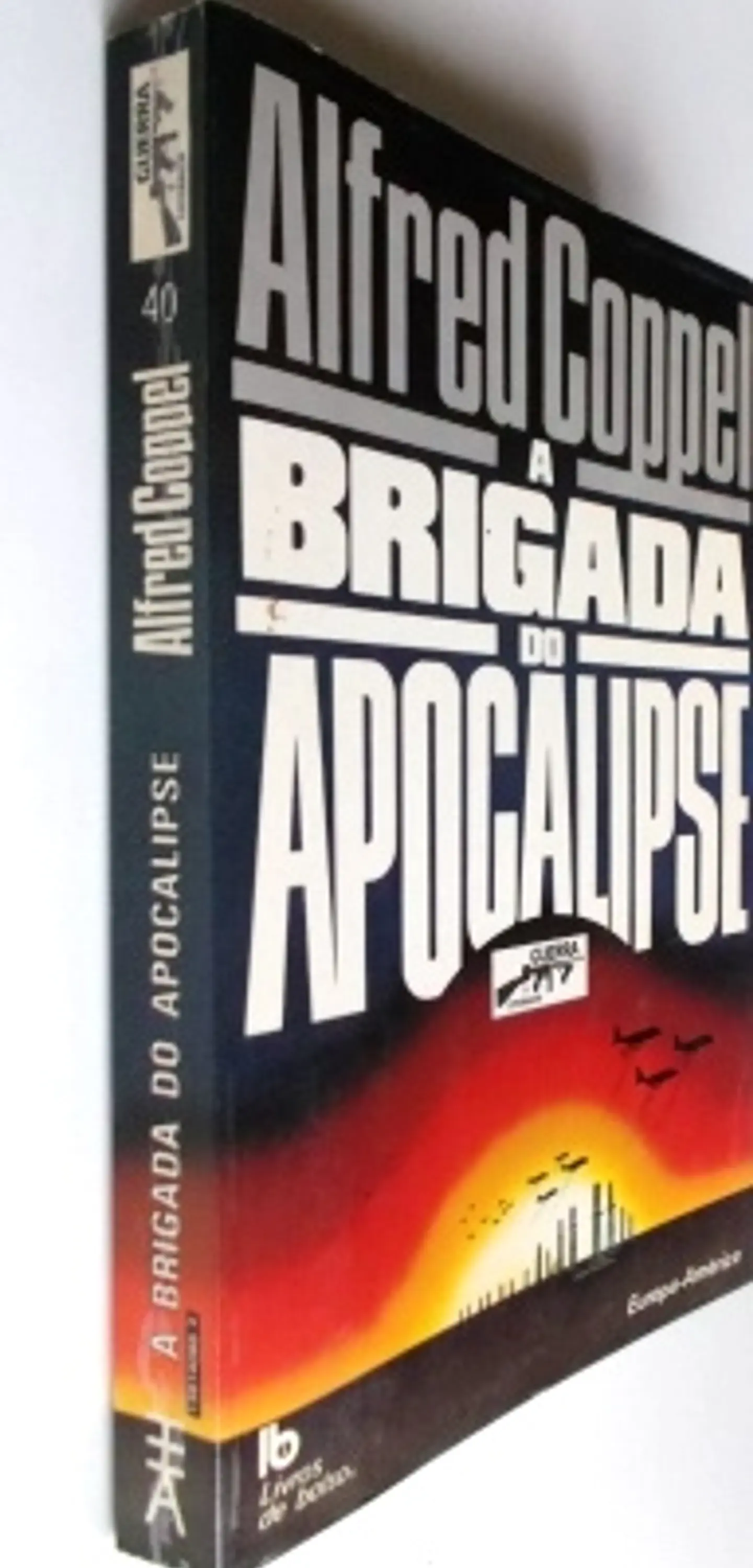 Guerra & Espionagem 040 - A Brigada do Apocalipse 3