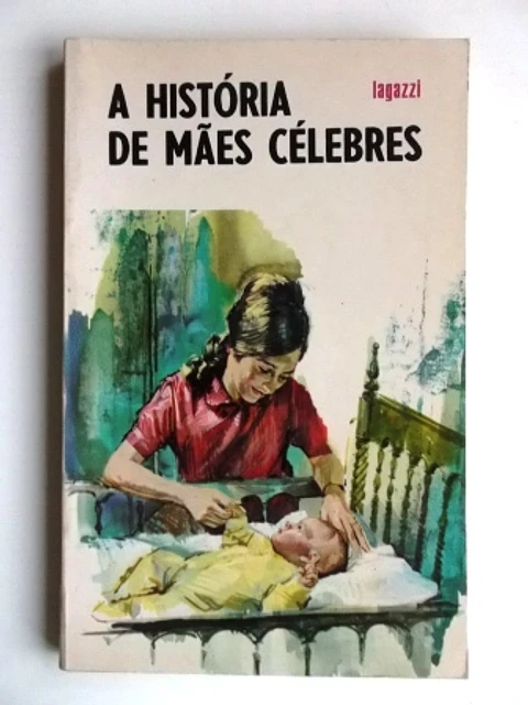 Historia de Mães Celebres