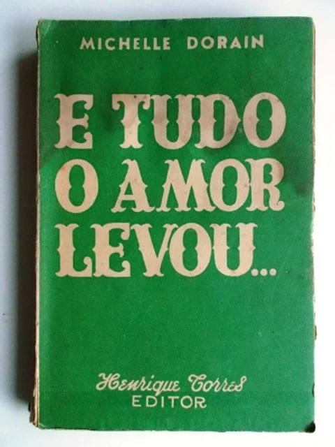 E tudo o amor levou...
