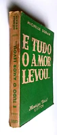 E tudo o amor levou... - Thumbnail 3