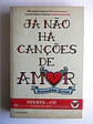 Já não há canções de amor - thumbnail 1