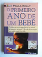 O Primeiro ano de um bebé - Thumbnail 1