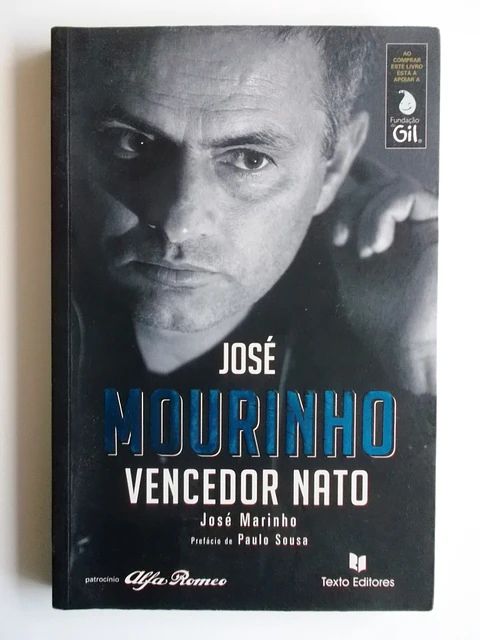 José Mourinho - Vencedor Nato