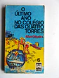 O ultimo ano no colégio das quatro torres - thumbnail 1