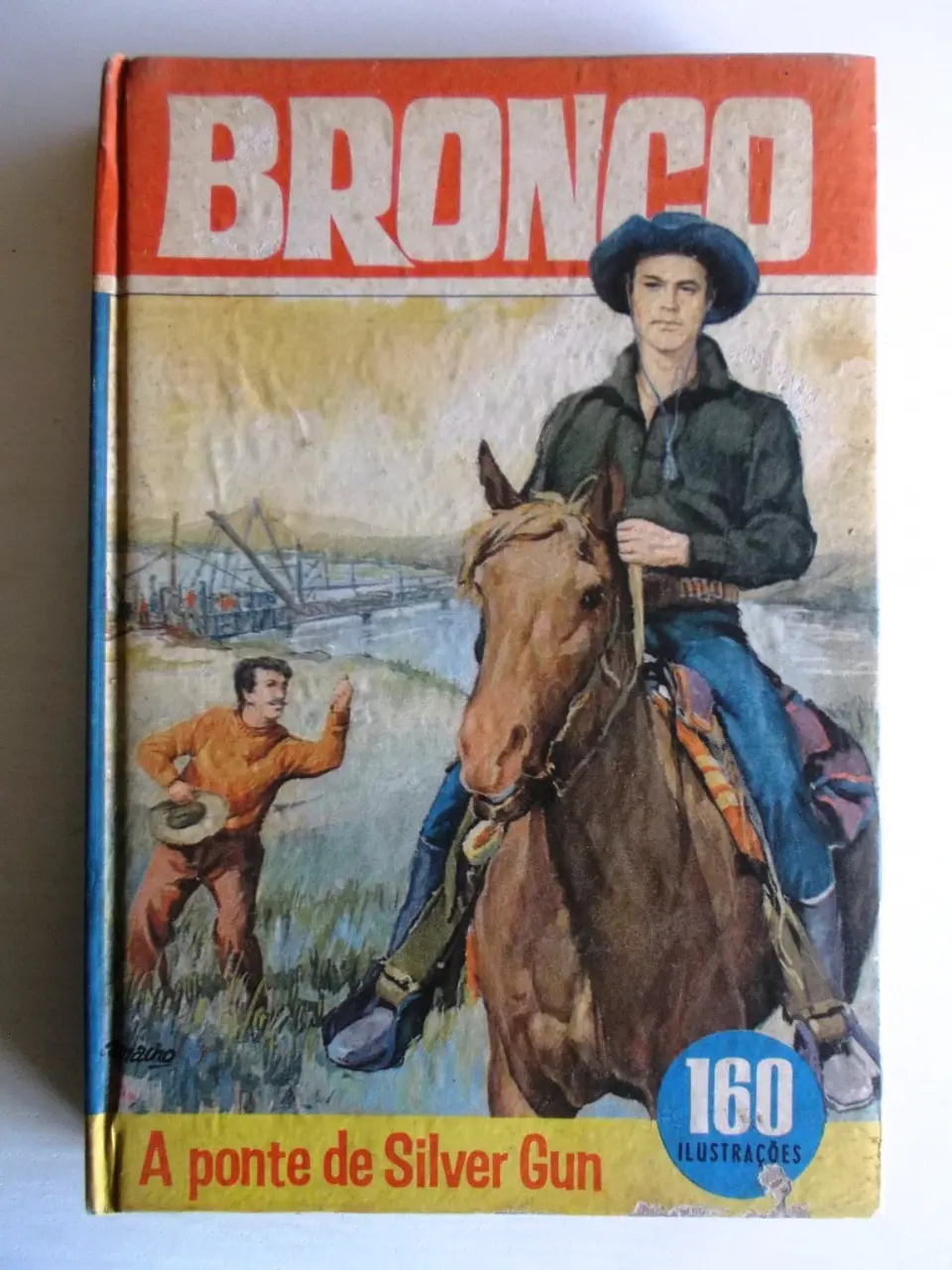 Colecção Heróis 19 - Bronco - A Ponte de Silver Gun  1