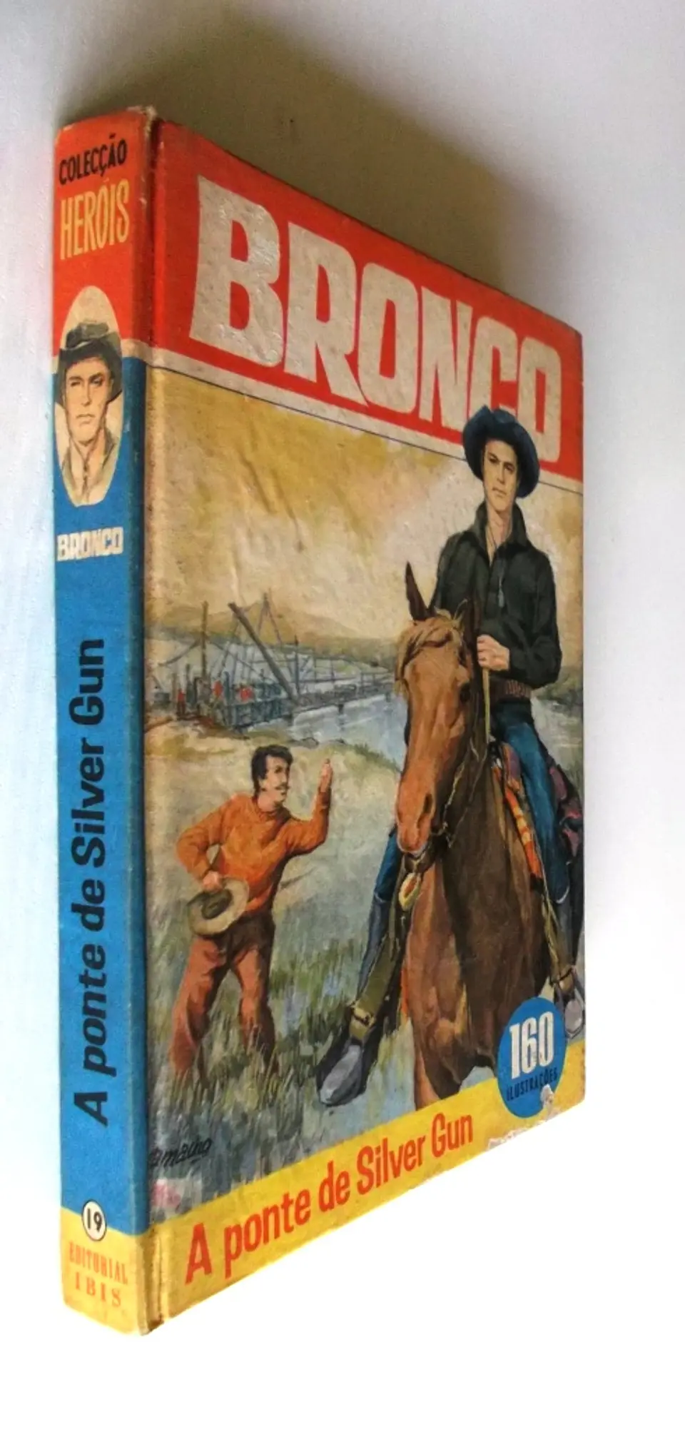 Colecção Heróis 19 - Bronco - A Ponte de Silver Gun  3