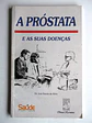 A Próstata e as suas doenças - Thumbnail 1