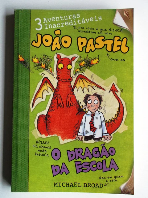 João Pastel - O Dragão da Escola