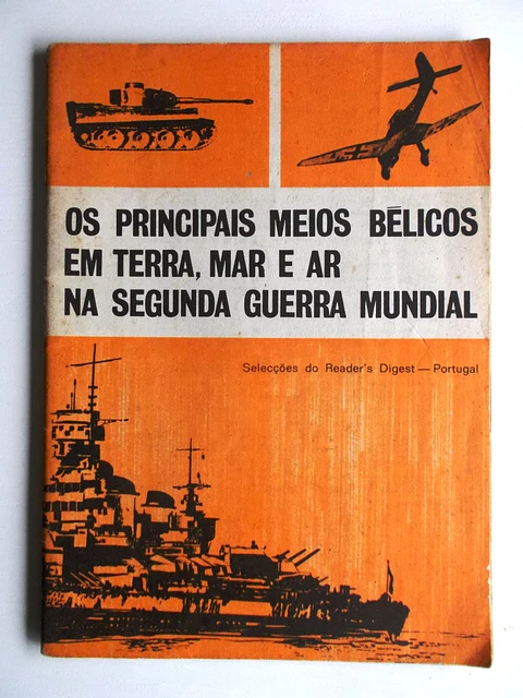 Os principais meios bélicos em terra, mar e ar na segunda guerra mundial.